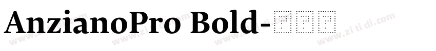AnzianoPro Bold字体转换